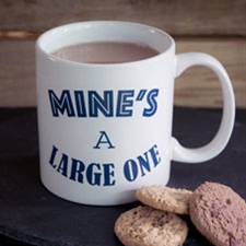 Thumbnail image of mug of tea with 'Mines a large one' slogan and some cookies
